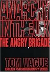 Anarchy in the UK: The Angry Brigade