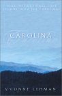 Carolina: Mountain Man, Smoky Mountain Sunrise, Call of the Mountain, Whiter Than Snow
