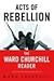 Acts of Rebellion: The Ward Churchill Reader