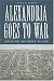 Alexandria Goes To War: Bey...