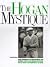 The Hogan Mystique by Martin Davis