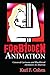 Forbidden Animation by Karl F. Cohen