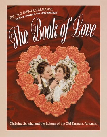 The Old Farmer's Almanac Book of Love (Hardcover)