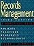 Records Management: A Pract...