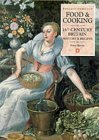 Food & Cooking in Sixteenth-Century Britain: History and Recipes (Paperback)