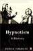 Hypnotism: A History