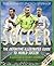 Ultimate Encyclopedia of Soccer by Keir Radnedge
