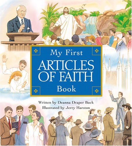 My First Articles of Faith Book (Board book)