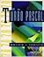 Turbo Pascal 7.0 (4th Edition)