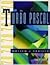 Turbo Pascal 7.0 by Walter J. Savitch