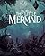The Art of the Little Mermaid by Jeff Kurtti The Art of the Little Mermaid by Jeff Kurtti