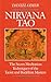 Nirvana Tao: The Secret Med...