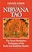 Nirvana Tao: The Secret Meditation Techniques of the Taoist and Buddhist Masters