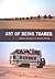 Art of Being Tuareg: Sahara Nomads in a Modern World