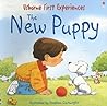 The New Puppy (Usborne First Experiences)