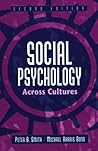 Social Psychology Across Cultures (2nd Edition)