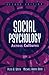 Social Psychology Across Cultures (2nd Edition)