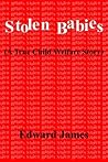 Stolen Babies: A True Child Welfare Story
