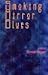 Smoking Mirror Blues (Wordc...