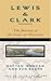 Lewis & Clark: The Journey of the Corps of Discovery