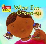 When I'm a Grown-Up (Hardcover)