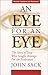 An Eye for an Eye: The Story of Jews Who Sought Revenge for the Holocaust