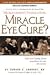 Miracle Eye Cure?: Microcurrent Stimulation