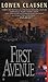 First Avenue by Lowen Clausen