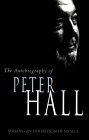 Making an Exhibition of Myself: the autobiography of Peter Hall: The Autobiography of Peter Hall (Oberon Book)