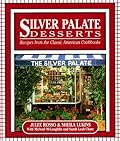 Silver Palate Desserts: Recipes From The Classic American Cookbooks