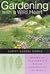 Gardening with a Wild Heart...