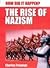 The Rise of Nazism (How Did It Happen?)
