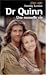 Docteur Quinn, Une nouvelle vie by Dorothy Laudan