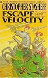 Escape Velocity by Christopher Stasheff