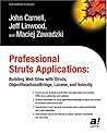 Professional Struts Applications: Building Web Sites with Struts ObjectRelational Bridge, Lucene, and Velocity Professional Struts Applications: Building Web Sites with Struts ObjectRelational Bridge, Lucene, and Velocity