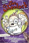 Joe Sherlock, Kid Detective, Case #000002: The Neighborhood Stink