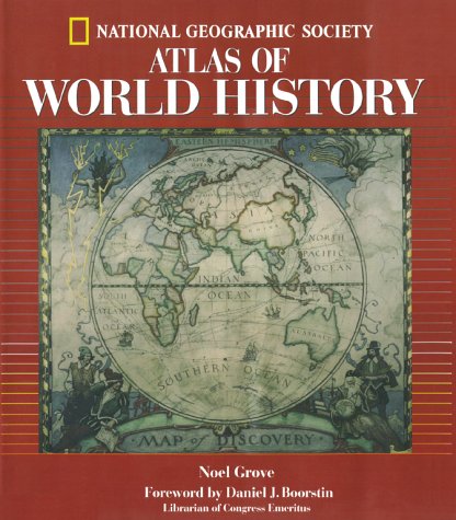 National Geographic Society Atlas of World History (Hardcover)