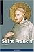 Saint Francis of Assisi: A Biography