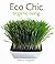Eco Chic by Rebecca Tanqueray