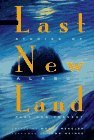 The Last New Land: Stories of Alaska Past and Present (Paperback)
