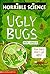 Ugly Bugs (Horrible Science)