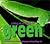 Living in a World of - Green