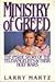 Ministry of Greed The Inside Story of the Televangelists and Their Holy Wars by Larry Martz