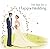 100 Tips for a Happy Wedding by Cathy Howes