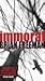 Immoral by Brian Freeman Immoral by Brian Freeman