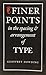 Finer Points in the Spacing & Arrangement of Type by Geoffrey Dowding Finer Points in the Spacing & Arrangement of Type by Geoffrey Dowding