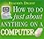 How to do Just About Anything on a Computer (Reader's Digest)