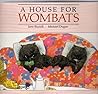 A House for Wombats
