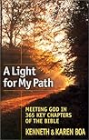 A Light for My Path: Meeting God in 365 Key Chapters of the Bible