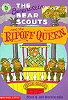 The Berenstain Bear Scouts and the Ripoff Queen (Berenstain Bear Scouts)